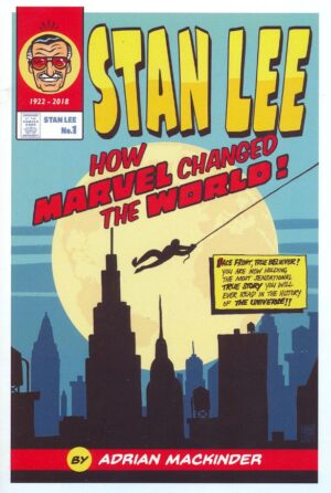 Stan Lee How Marvel Changed The World Book