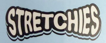 Stretchies